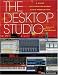 The Desktop Studio: A Guide to Personal Computers and Audio Production: A Guide to Computer-based Audio Production