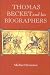 Thomas Becket and his Biographers (Studies in the History of Medieval Religion)