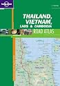 Thailand, Vietnam, Laos and Cambodia (Lonely Planet Road Atlas)