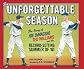 The Unforgettable Season: Joe DiMaggio, Ted Williams and the Record-Setting Summer of 1941