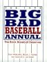 The 1998 Big Bad Baseball Annual: The Book Baseball Deserves