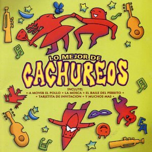 Cachureos - Lo Mejor de Cachureos - Zortam Music