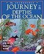To the Depths of the Ocean (Incredible Journey)