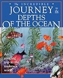 The Incredible Journey to the Depths of the Ocean (Incredible Journey)の画像