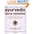 The Complete Book of Ayurvedic Home Remedies