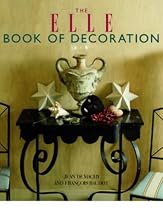 The " Elle " Book of Decoration