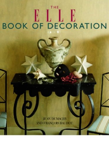 The " Elle " Book of Decoration