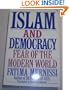 Islam And Democracy: Fear Of The Modern World