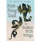 Click here to buy From Flying Toads to Snakes with Wings : From the Pages of Fate Magazine by  Karl P. N. Shuker.