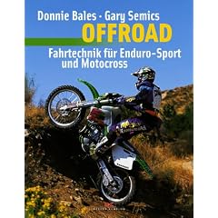 Offroad. Fahrtechnik f�r Enduro-Sport und Motocross