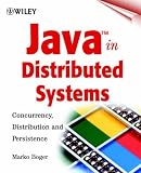 Java in Distributed Systems: Concurrency, Distribution and Persistence