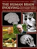 The Human brain evolving : paleoneurological studies in honor of Ralph L. Holloway