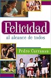 Felicidad al alcance de todos