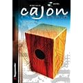 Cajon. Eine Kiste voller Rhythmus! Inkl. 2 CDs: Eine Kiste voller Rhythmus!