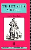 Tis Pity She's A Whore