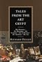 Tales from the Art Crypt: The painters, the museums, the curators, the collectors, the auctions, the art