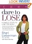 Dare to Lose : 4 Simple Steps to a Better Body