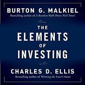 The Elements of Investing | [Burton G Malkiel, Charles D Ellis]