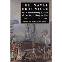The Contemporary Record of the Royal Navy at War: 1793-1798 (Naval Chronicle)