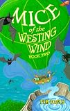 Mice of the Westing Wind, Book Two (Mice of the Westing Wind)