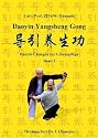 Daoyin Yangsheng Gong Lehrbuch: In diesem Qigong Lehrbuch werden alle Qigong-&Uuml;bungss&auml;tze die bisher auf den Qigong DVD`s erschienen sind mit Wort und ... bzw. Vortragender oder Lehrer.
