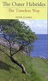 The Outer Hebrides : the timeless way