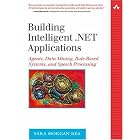 Click here to buy Building Intelligent .NET Applications: Agents, Data Mining, Rule-Based Systems, and... by Sara Morgan Rea.