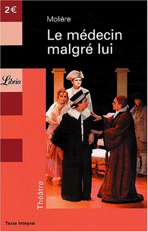 Le Médecin malgré lui