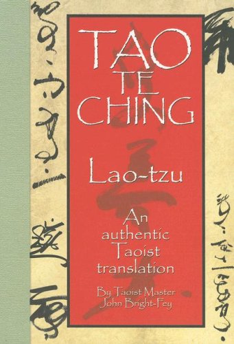 Tao Te Ching: An Authentic Taoist Translation