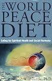The World PEace Diet