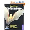 Flederm�use: Beobachten, erkennen und sch�tzen