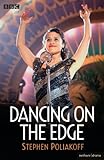 Dancing on the edge