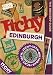Itchy Edinburgh: A City and Entertainment Guide to Edinburgh (Insiders Guide) 10th Birthday Edition: A City and Entertainment Guide to Edinburgh: Insiders Guide