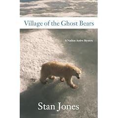 Village Of the Ghost Bears: A Nathan Active Mystery
