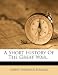 A Short History Of The Great War...