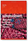 Nanodiamonds: Applications in Biology and Nanoscale Medicine