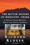 The Bitter Waters of Medicine Creek: A Tragic Clash Between White and Native America
