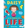 Daisy and the Trouble with Life (Daisy Books)
