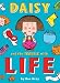 Daisy and the Trouble with Life (Daisy Books)