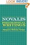 Novalis: Philosophical Writings