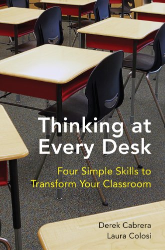 Thinking at Every Desk: Four Simple Skills to Transform Your Classroom (Norton Books in Education)
