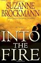 Into the Fire