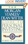 The Morgan Stanley/Dean Witter Guide to Personal Investing
