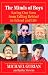 The Minds of Boys: Saving Our Sons From Falling Behind in School and Life