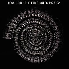 Fossil Fuel: the Xtc Singles Collection 1977-1992