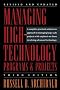 Managing High Technology Programs and Projects
