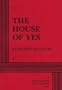 The House of Yes