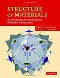 Structure of Materials: An Introduction to Crystallography, Diffraction and Symmetry