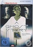 A Ghost Story - DAS VIERTE Edition