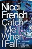 Catch Me When I Fall